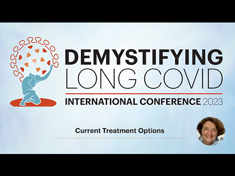 Demystifying Long Covid 2023 (1st) : Current Treatment Options – Dominique Salmon